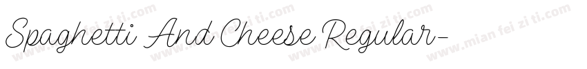 Spaghetti And Cheese Regular字体转换